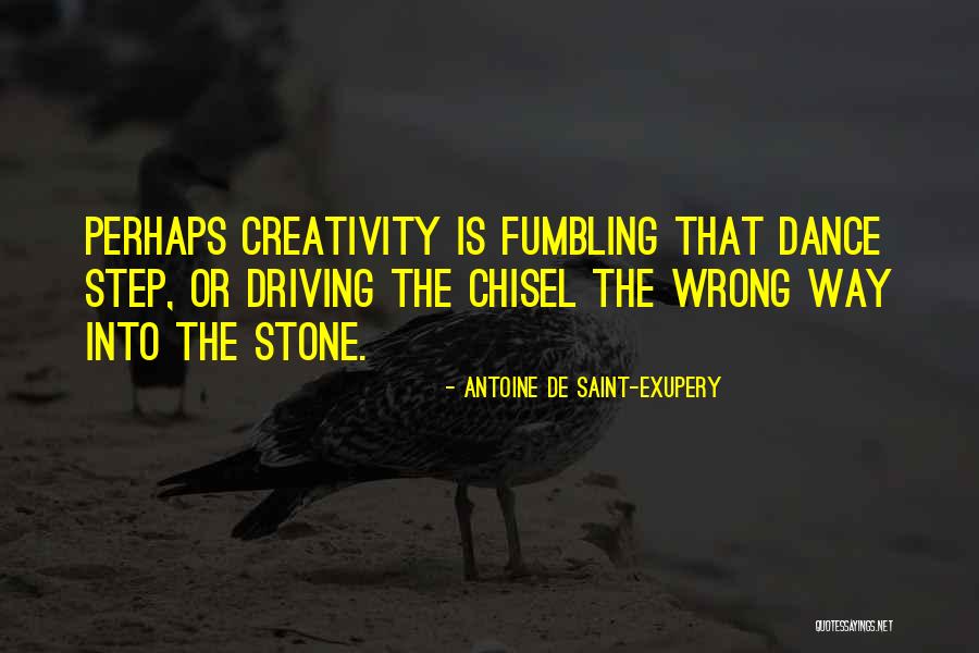 Chisel Quotes By Antoine De Saint-Exupery