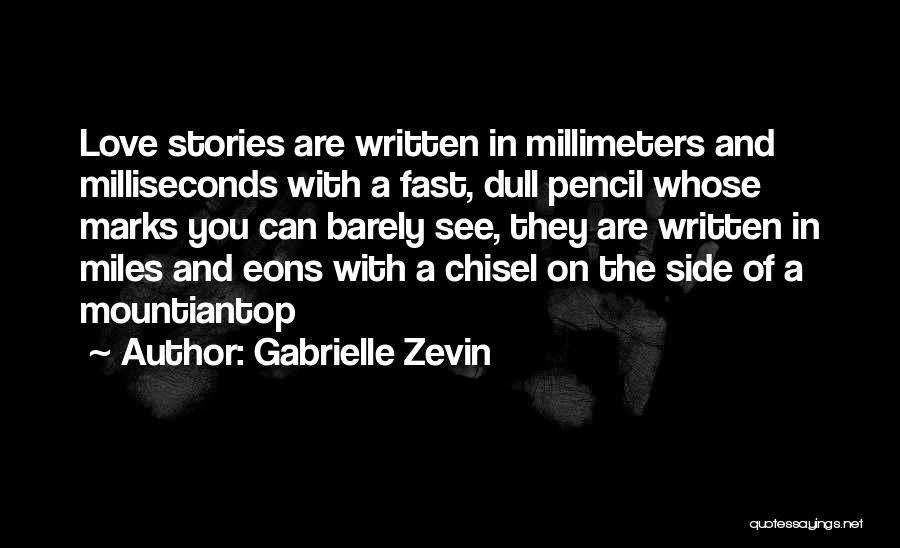 Chisel Quotes By Gabrielle Zevin