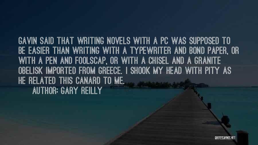 Chisel Quotes By Gary Reilly