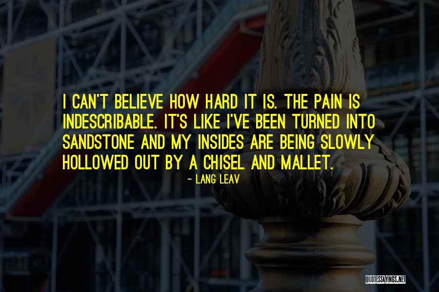 Chisel Quotes By Lang Leav Chisel Quotes By Lang Leav