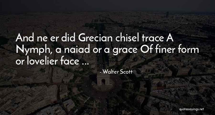 Chisel Quotes By Walter Scott