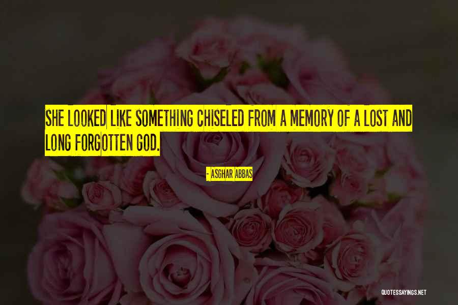 Chiseled Quotes By Asghar Abbas Chiseled Quotes By Asghar Abbas