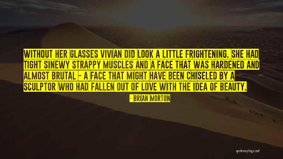 Chiseled Quotes By Brian Morton Chiseled Quotes By Brian Morton