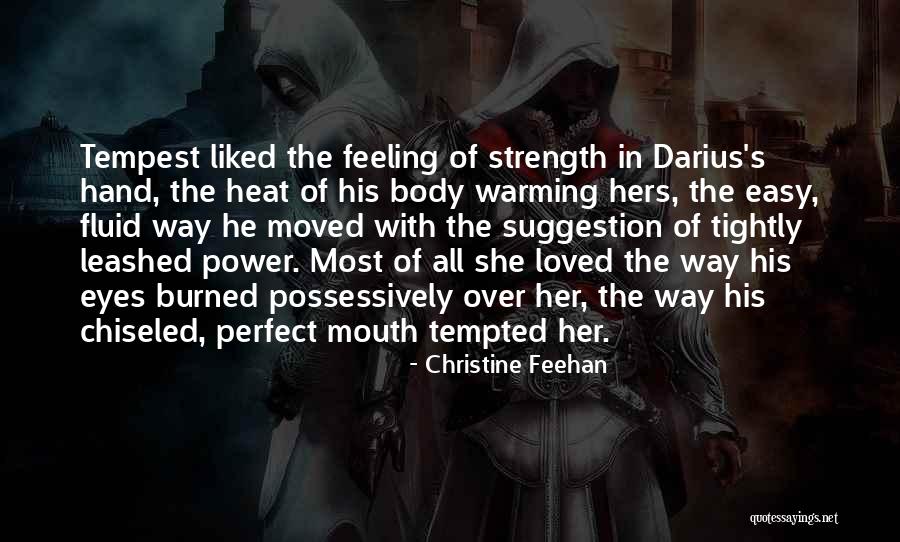 Chiseled Quotes By Christine Feehan Chiseled Quotes By Christine Feehan
