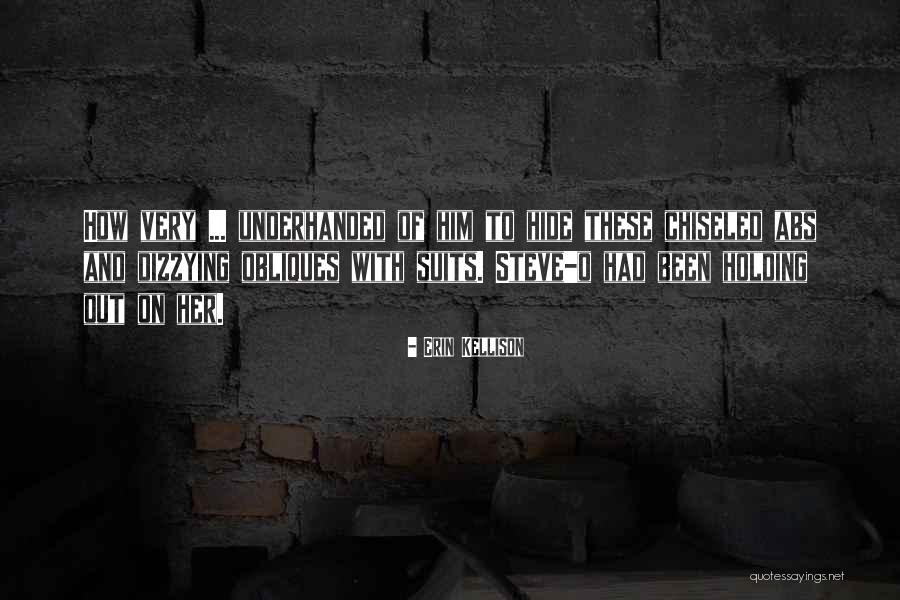 Chiseled Quotes By Erin Kellison Chiseled Quotes By Erin Kellison