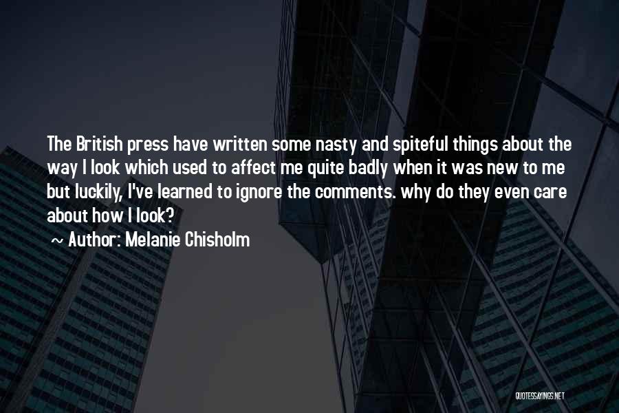 Chisholm Quotes By Melanie Chisholm