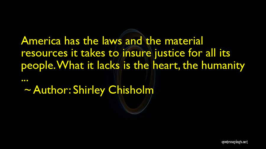 Chisholm Quotes By Shirley Chisholm