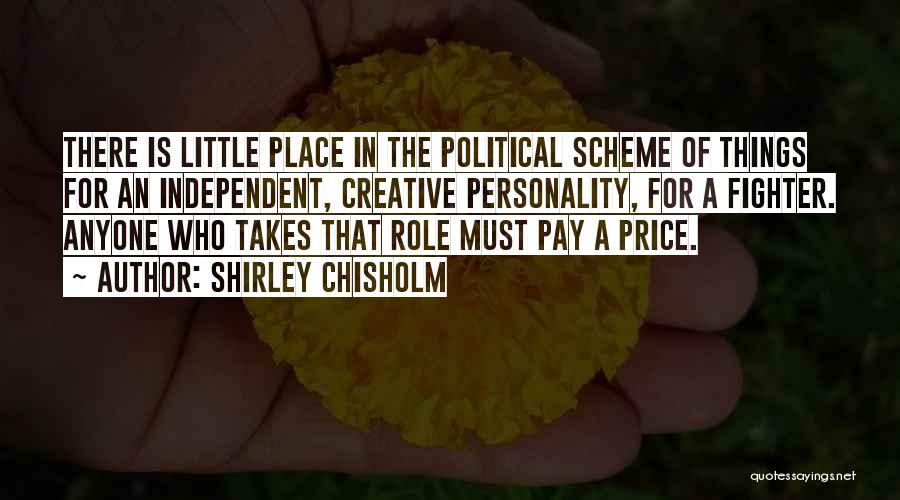 Chisholm Quotes By Shirley Chisholm