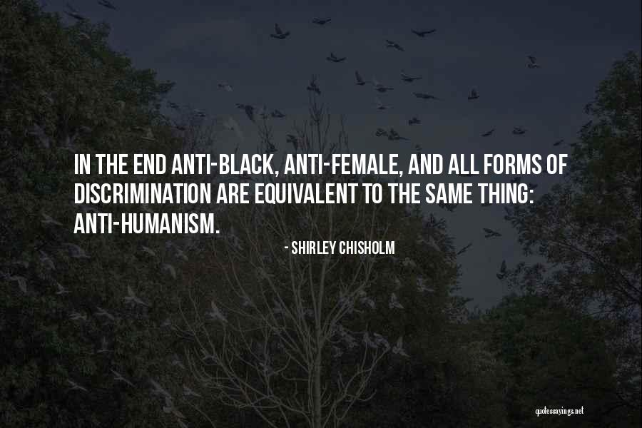 Chisholm Shirley Quotes By Shirley Chisholm