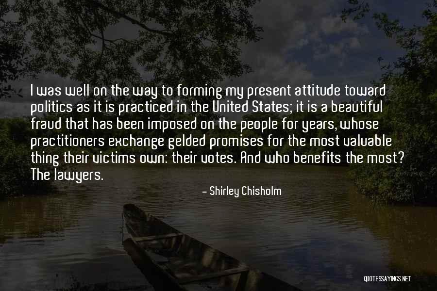 Chisholm Shirley Quotes By Shirley Chisholm