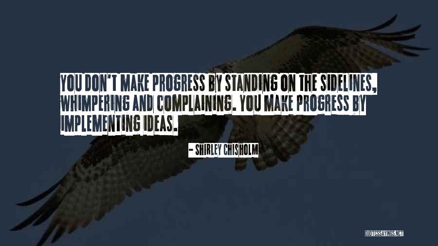 Chisholm Shirley Quotes By Shirley Chisholm