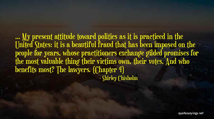 Chisholm Shirley Quotes By Shirley Chisholm