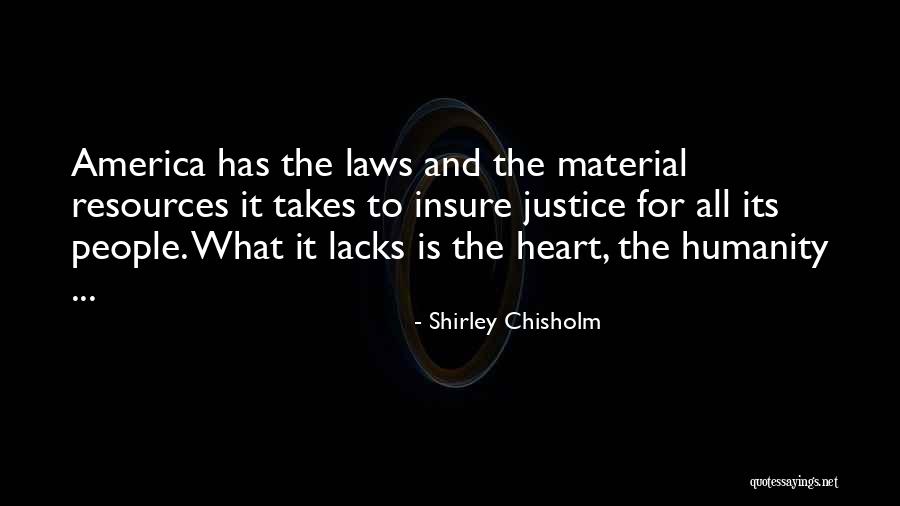 Chisholm Shirley Quotes By Shirley Chisholm