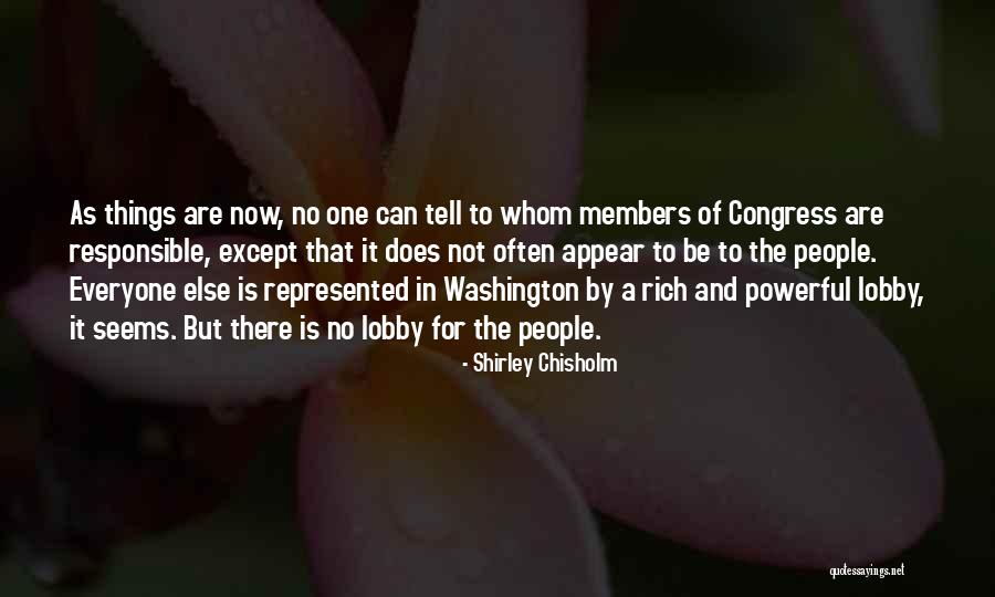 Chisholm Shirley Quotes By Shirley Chisholm