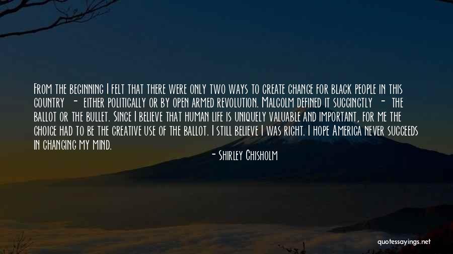 Chisholm Shirley Quotes By Shirley Chisholm