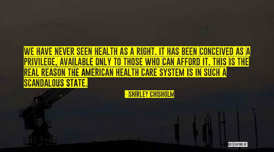 Chisholm Shirley Quotes By Shirley Chisholm