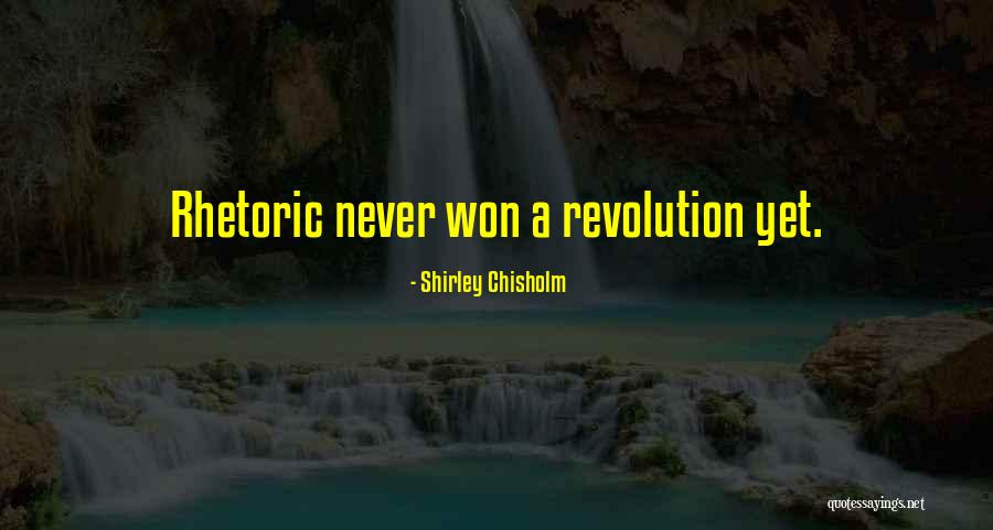 Chisholm Shirley Quotes By Shirley Chisholm