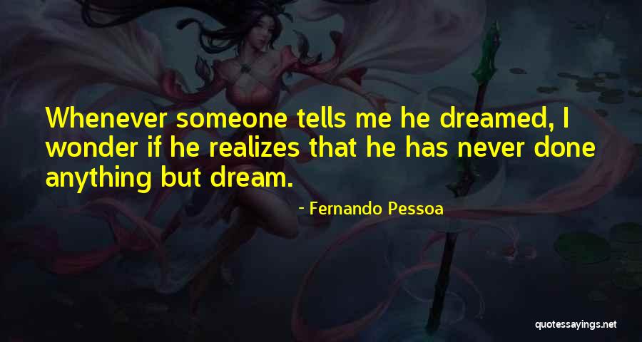 Chism 1998 Education Quotes By Fernando Pessoa Chism 1998 Education Quotes By Fernando Pessoa