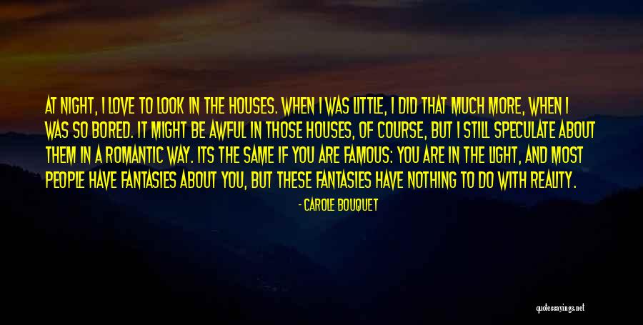Chismes No Like Quotes By Carole Bouquet Chismes No Like Quotes By Carole Bouquet