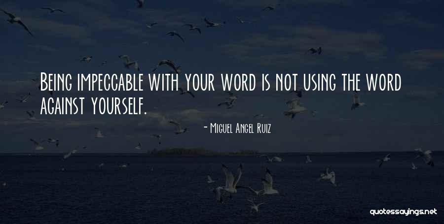 Chispa Motivation Quotes By Miguel Angel Ruiz Chispa Motivation Quotes By Miguel Angel Ruiz