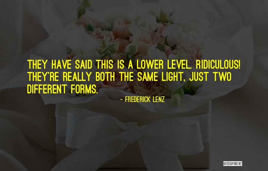 Chispazo Sacudida Quotes By Frederick Lenz