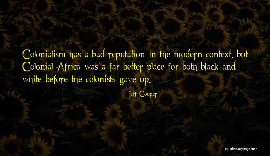 Chissell Baker Quotes By Jeff Cooper Chissell Baker Quotes By Jeff Cooper