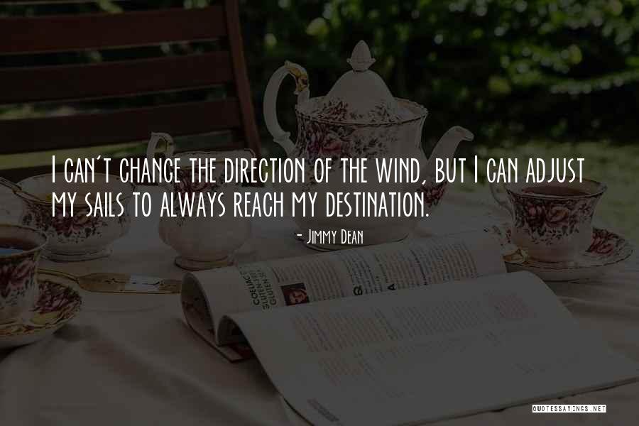 Chissell Baker Quotes By Jimmy Dean Chissell Baker Quotes By Jimmy Dean