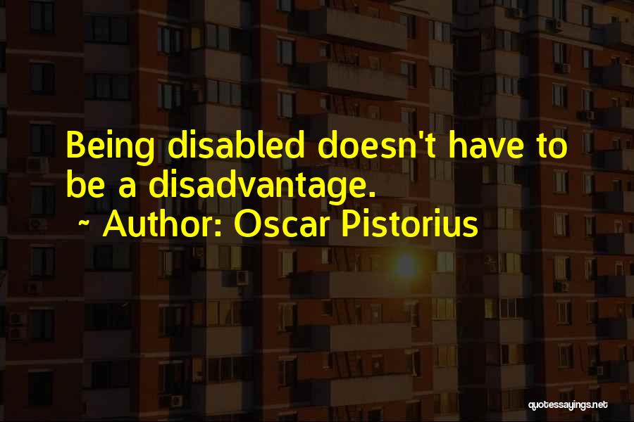 Chiswick London Quotes By Oscar Pistorius