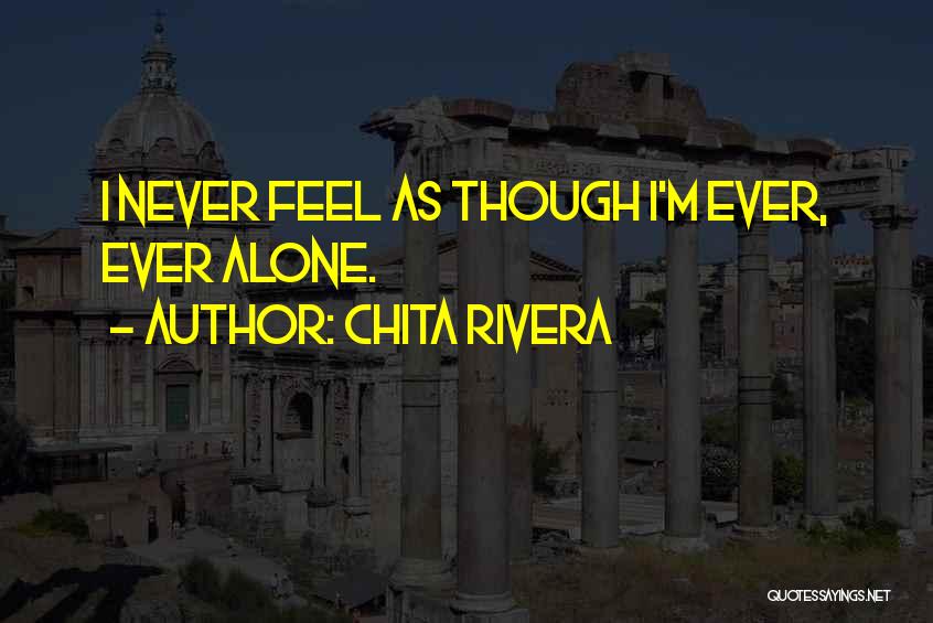 Chita Rivera Quotes 1154822