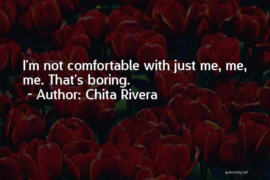 Chita Rivera Quotes 1344171