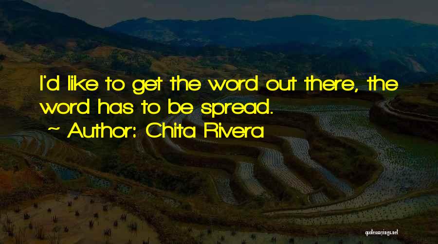 Chita Rivera Quotes 1489284