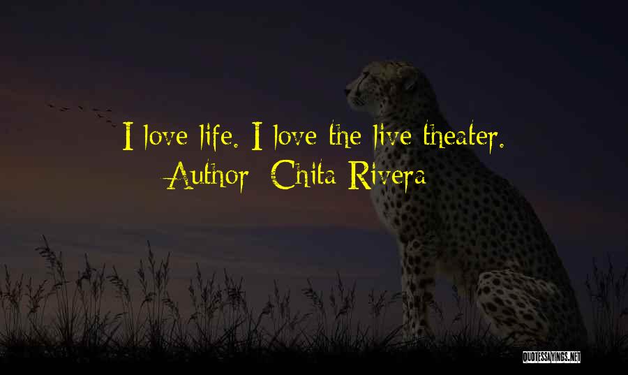 Chita Rivera Quotes 1807726