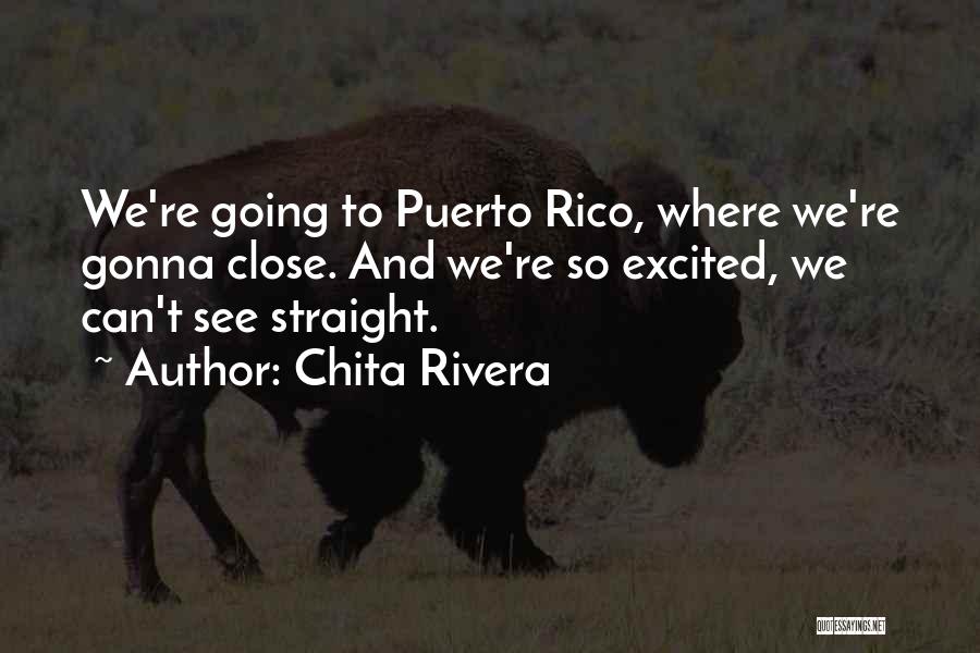 Chita Rivera Quotes 1912101