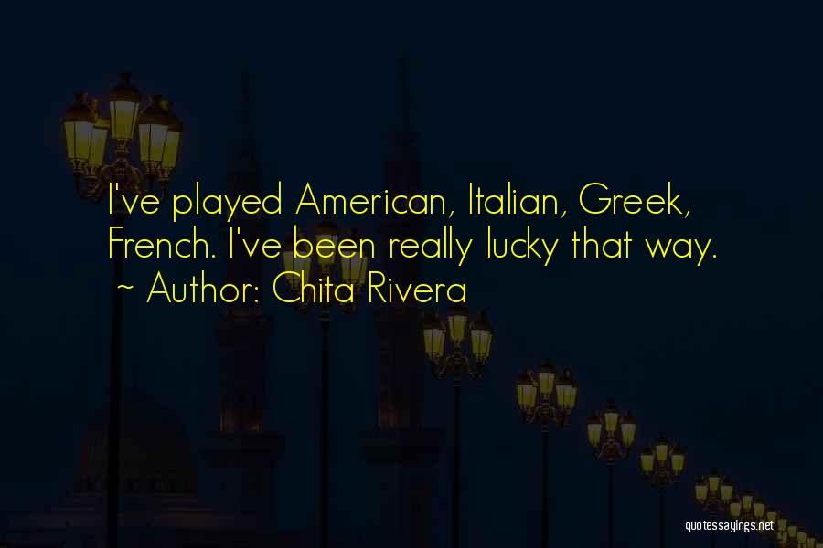 Chita Rivera Quotes 193184