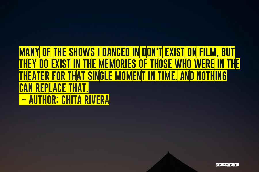 Chita Rivera Quotes 2083434