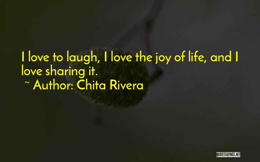 Chita Rivera Quotes 2106360