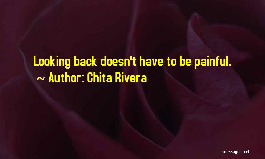 Chita Rivera Quotes 604084