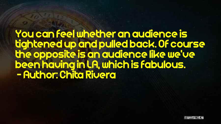 Chita Rivera Quotes 768720