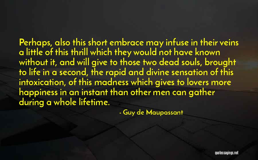 Chitala Quotes By Guy De Maupassant Chitala Quotes By Guy De Maupassant