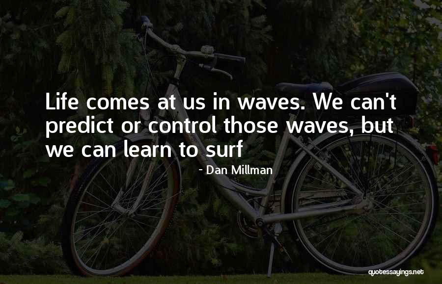 Chitayat Quotes By Dan Millman Chitayat Quotes By Dan Millman