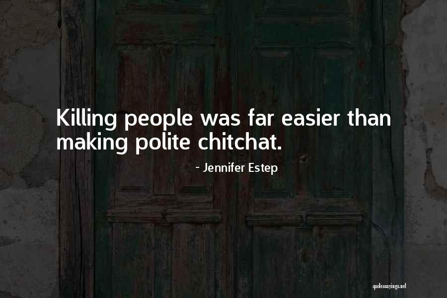 Chitchat Quotes By Jennifer Estep Chitchat Quotes By Jennifer Estep