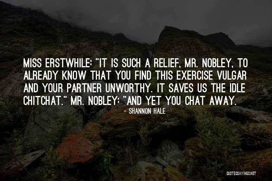 Chitchat Quotes By Shannon Hale Chitchat Quotes By Shannon Hale