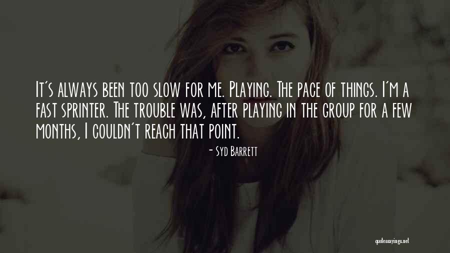 Chitkara Chalkpad Quotes By Syd Barrett Chitkara Chalkpad Quotes By Syd Barrett