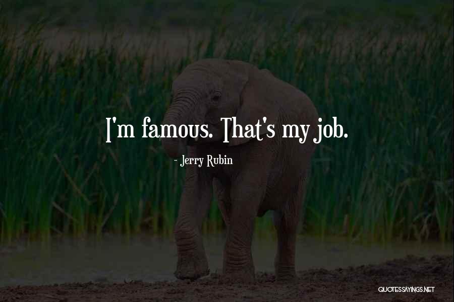 Chitnis Tanuja Quotes By Jerry Rubin Chitnis Tanuja Quotes By Jerry Rubin