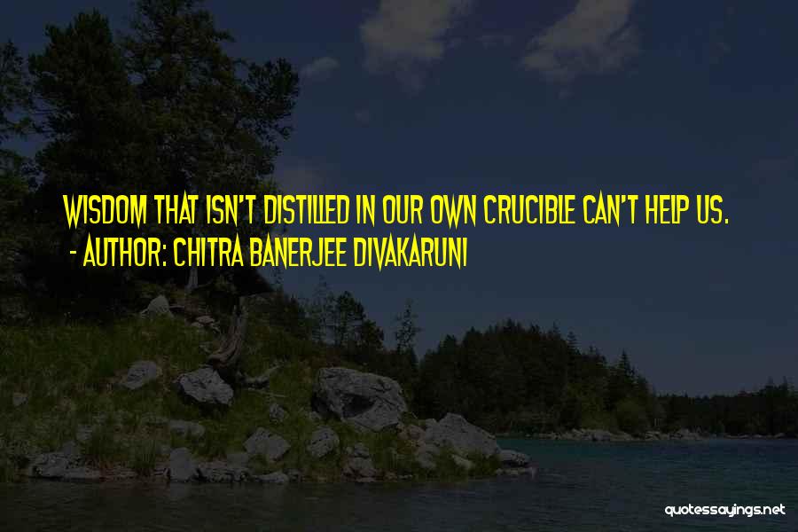 Chitra Banerjee Divakaruni Quotes 1329738