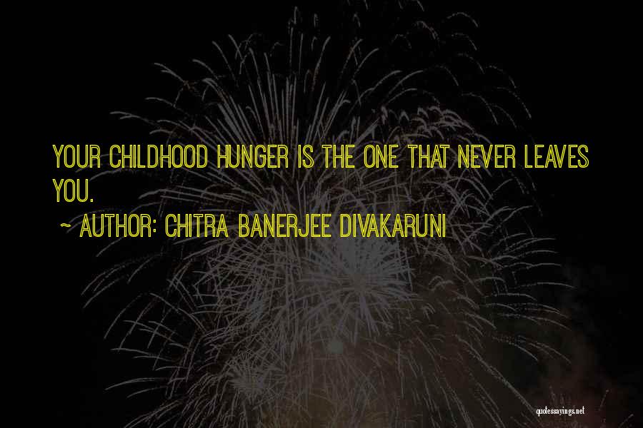 Chitra Banerjee Divakaruni Quotes 1429640