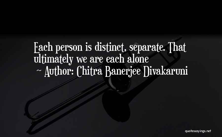 Chitra Banerjee Divakaruni Quotes 1965937