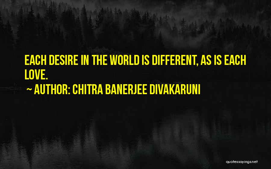 Chitra Banerjee Divakaruni Quotes 2095416