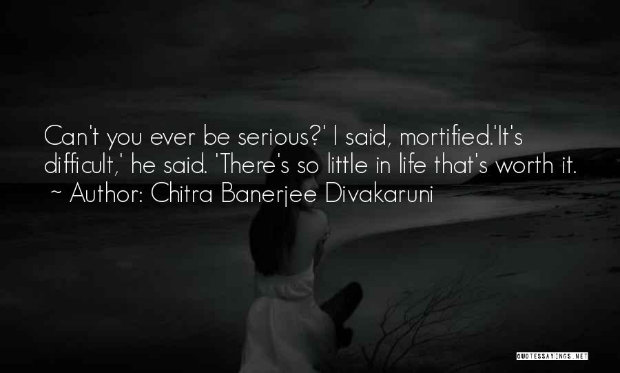 Chitra Banerjee Divakaruni Quotes 2134969