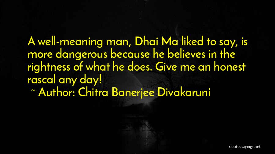 Chitra Banerjee Divakaruni Quotes 428190